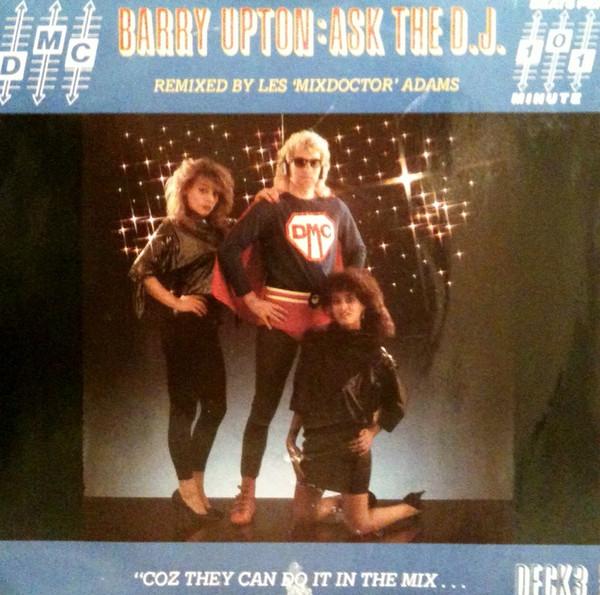 Barry Upton - Ask The D.J.