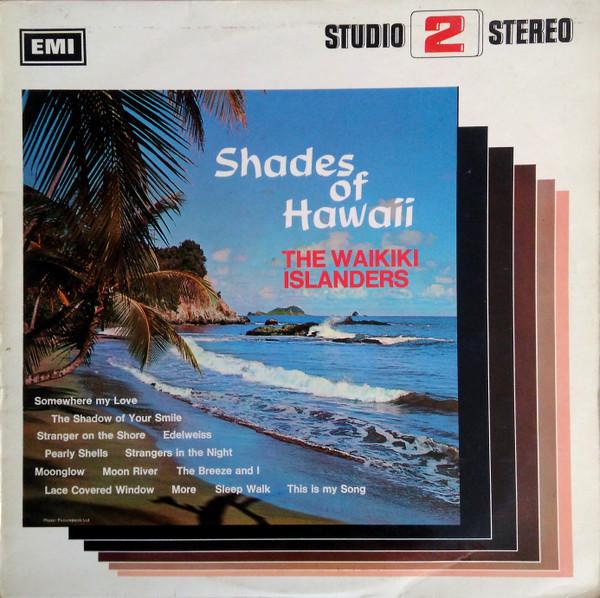 Basil Henriques, The Waikiki Islanders - Shades Of Hawaii
