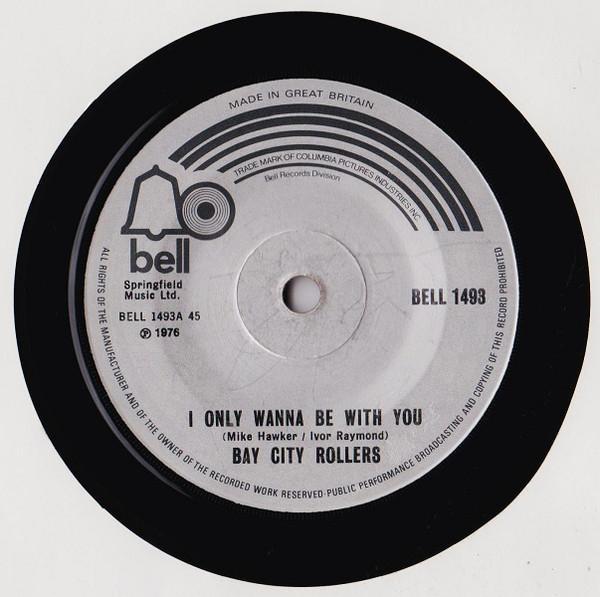 Bay City Rollers - I Only Wanna Be With You