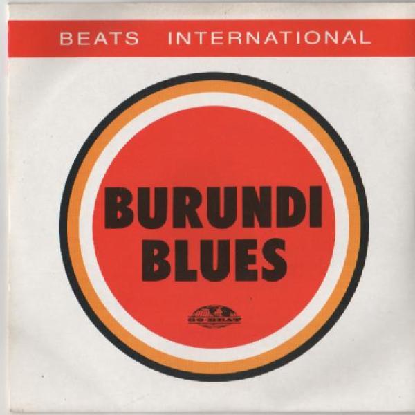 Beats International - Burundi Blues