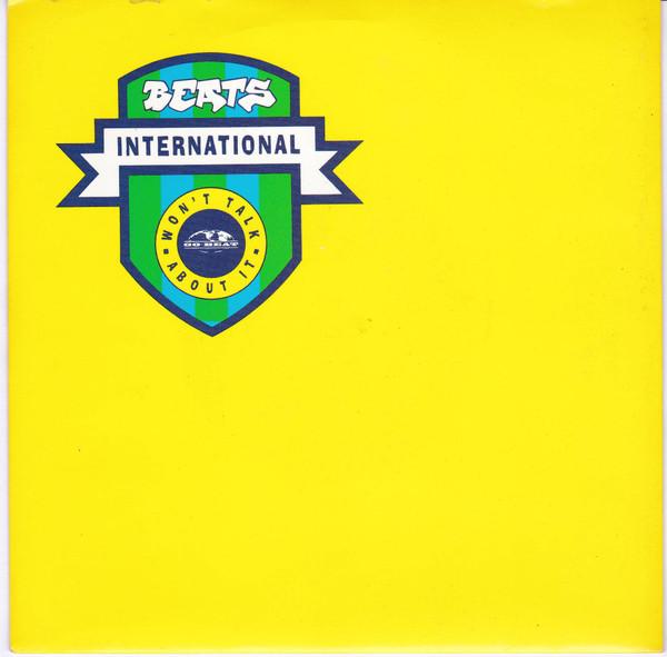 Beats International - Won't Talk About It