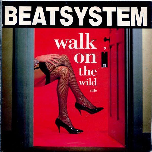 Beatsystem - Walk On The Wild Side