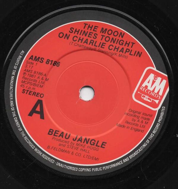 Beau Jangle - The Moon Shines Tonight On Charlie Chaplin / Rodney, This Is It