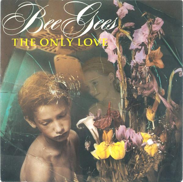 Bee Gees - The Only Love