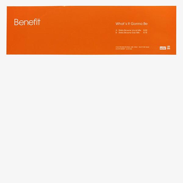 Benefit  - What's It Gonna Be