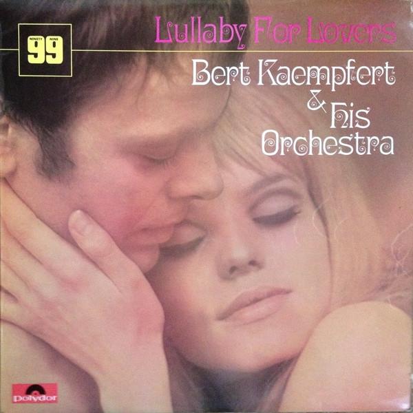 Bert Kaempfert & His Orchestra - Lullaby For Lovers