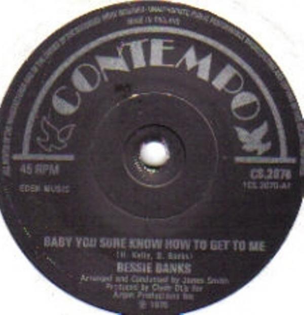 Bessie Banks - Baby You Sure Know How To Get To Me