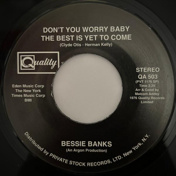 Bessie Banks - Don't You Worry Baby The Best Is Yet To Come