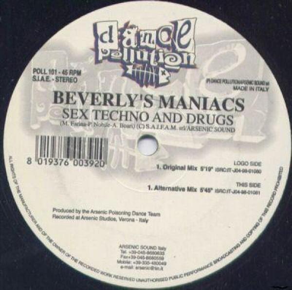 Beverly's Maniacs - Sex Techno And Drugs
