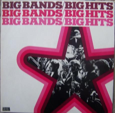  - Big Bands - Big Hits