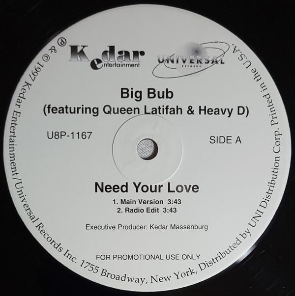 Big Bub - Need Your Love