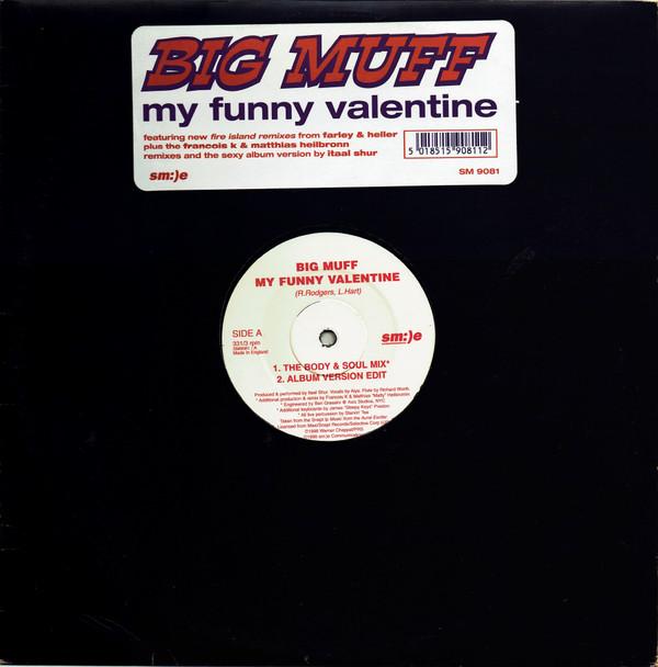 Big Muff - My Funny Valentine