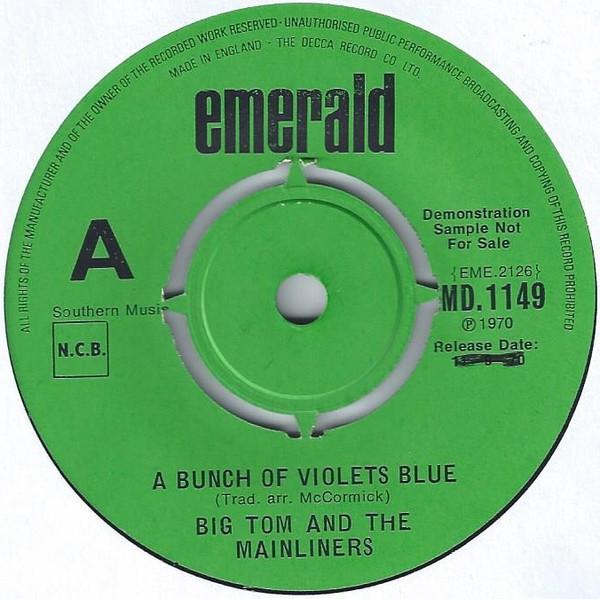 Big Tom And The Mainliners - A Bunch Of Violets Blue