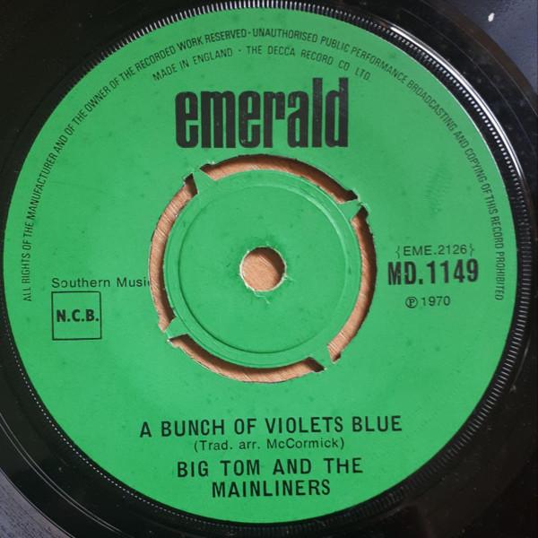 Big Tom And The Mainliners - A Bunch Of Violets Blue