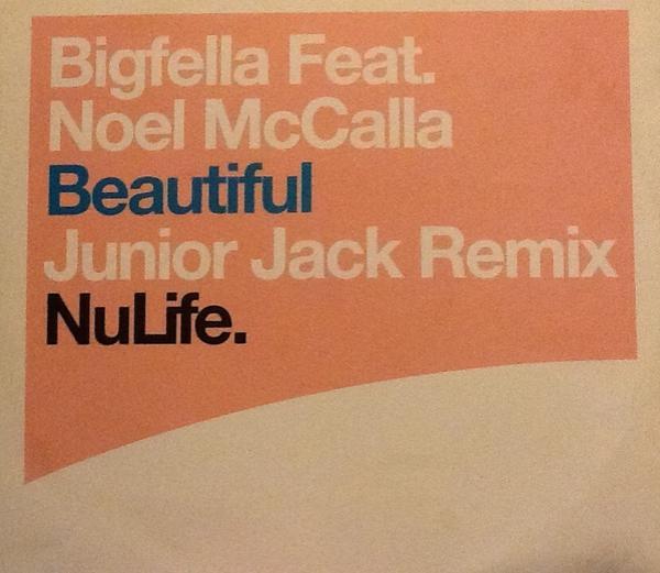 Bigfella, Noel McCalla - Beautiful (Junior Jack Mixes)
