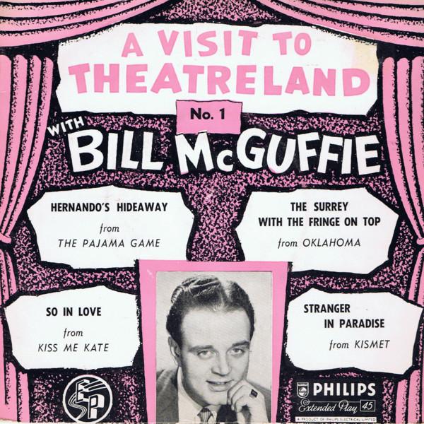 Bill McGuffie - A Visit To Theatreland, No. 1, With Bill McGuffie