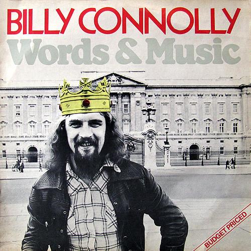 Billy Connolly - Words & Music