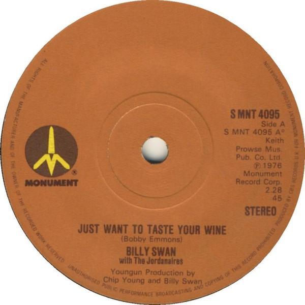 Billy Swan, The Jordanaires - Just Want To Taste Your Wine