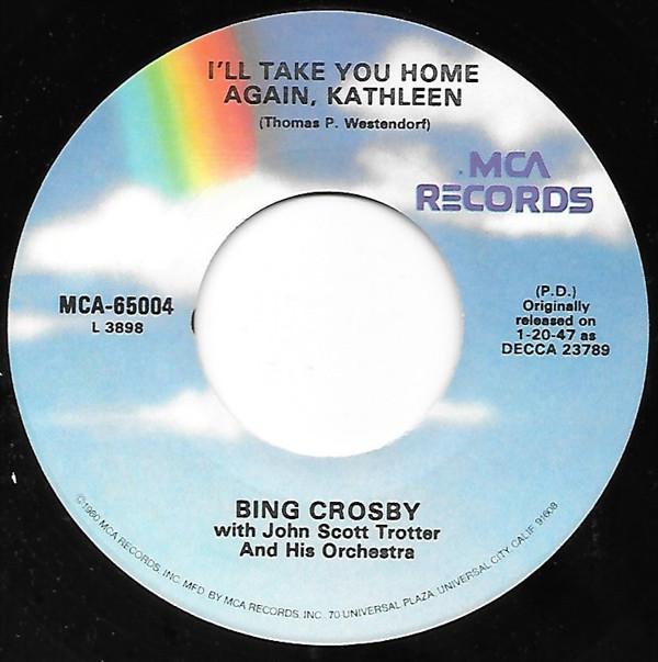Bing Crosby - I'll Take You Home Again, Kathleen