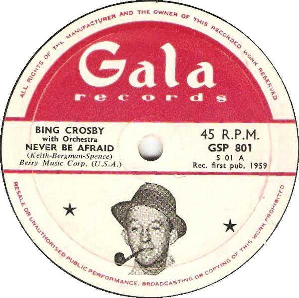 Bing Crosby - Never Be Afraid