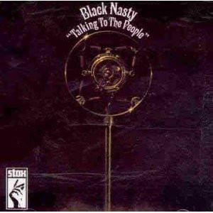 Black Nasty - Talking To The People