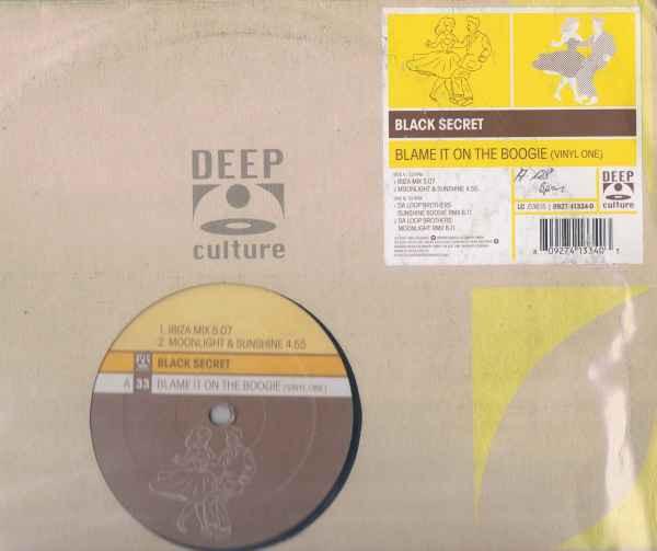 Black Secret - Blame It On The Boogie (Vinyl One)