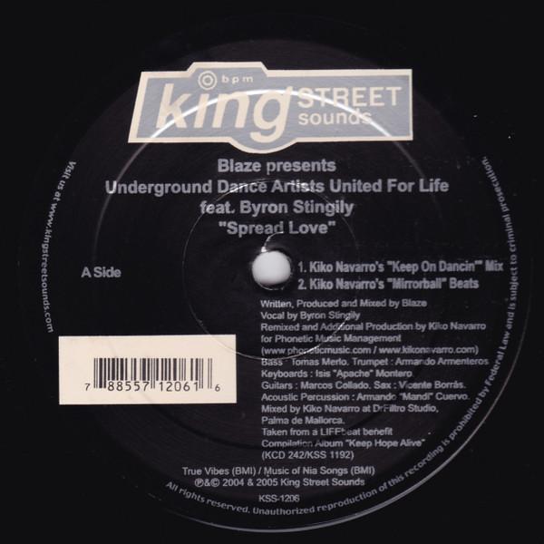 Blaze, Byron Stingily, Underground Dance Artists United For Life - Spread Love