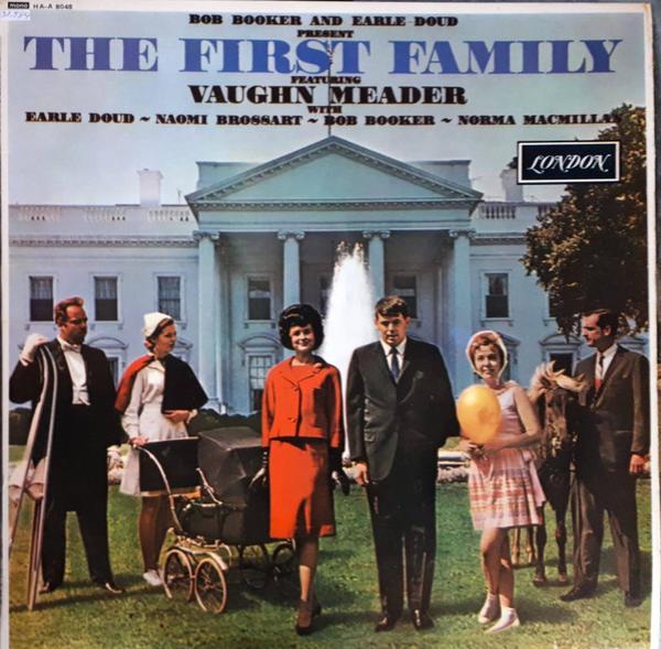 Bob Booker, Earle Doud, Vaughn Meader, Naomi Brossart, Norma Macmillan - The First Family