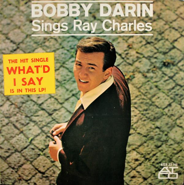 Bobby Darin - Sings Ray Charles