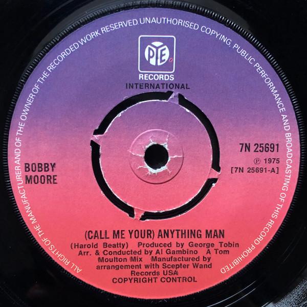 Bobby Moore - (Call Me Your) Anything Man
