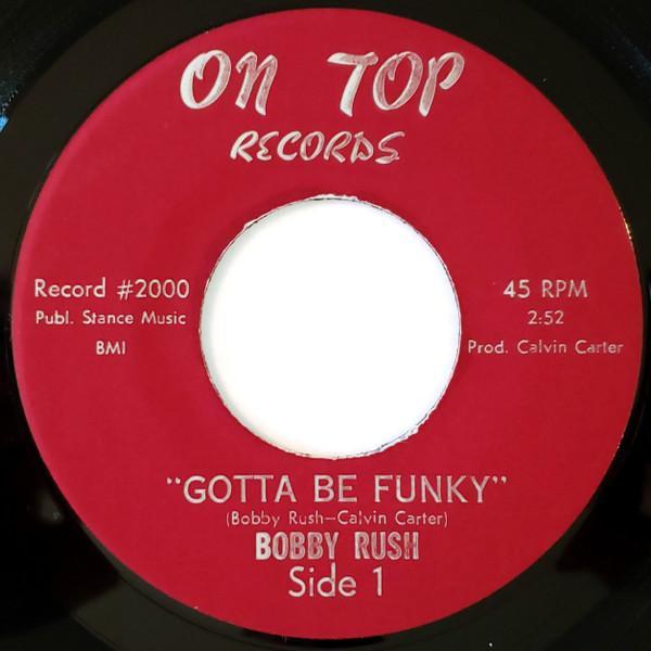 Bobby Rush - Gotta Be Funky