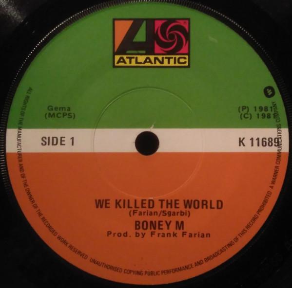 Boney M. - We Killed The World