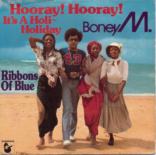 Boney M. - Hooray! Hooray! It's A Holi-Holiday