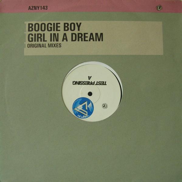 Boogie Boy - Girl In A Dream (Original Mixes)