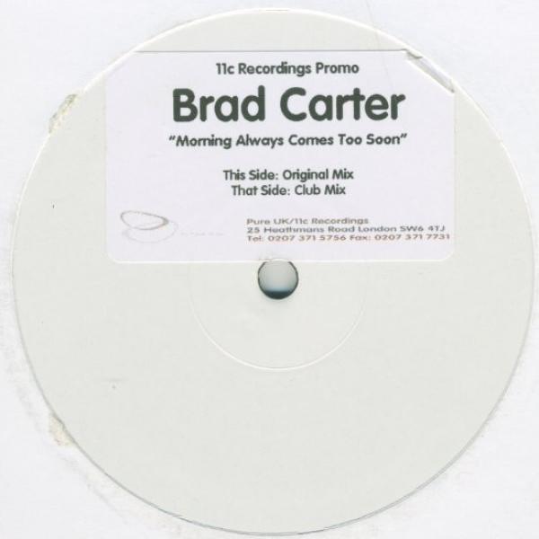 Bradley Carter - Morning Always Comes Too Soon