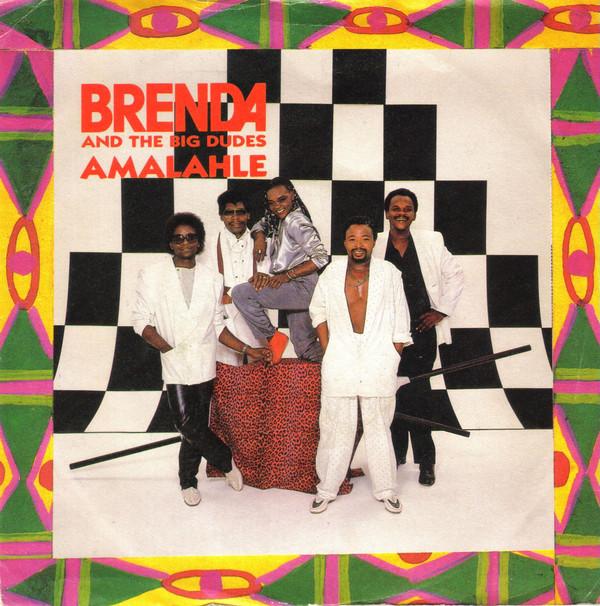 Brenda & The Big Dudes - Amalahle