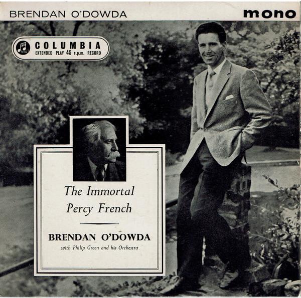 Brendan O'Dowda, Philip Green And His Orchestra - The Immortal Percy French