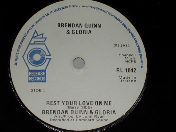 Brendan Quinn (2), Gloria - Rest Your Love On Me
