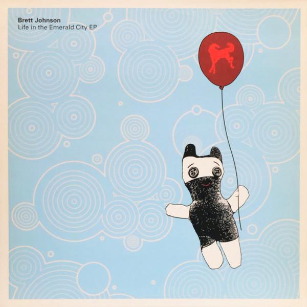 Brett Johnson - Life In The Emerald City EP