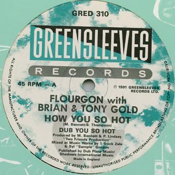 Brian & Tony Gold, Flourgon - How You So Hot / Frontline