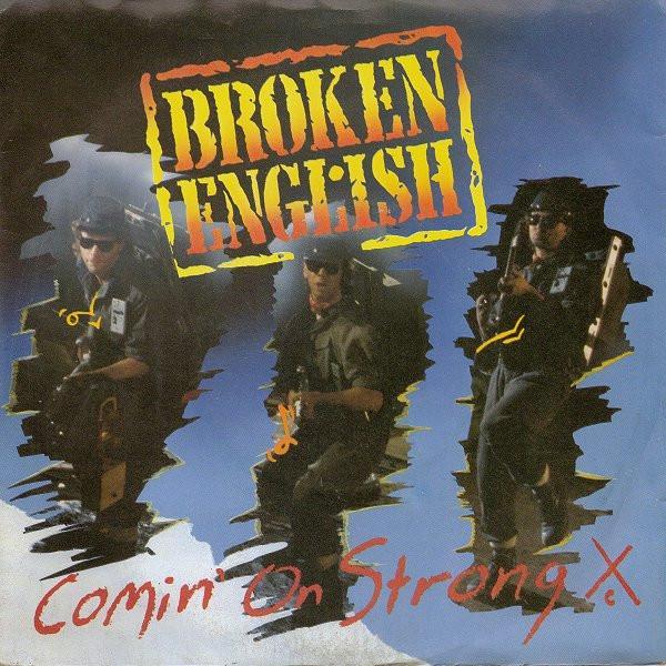 Broken English - Comin' On Strong