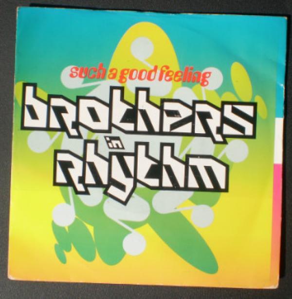 Brothers In Rhythm - Such A Good Feeling