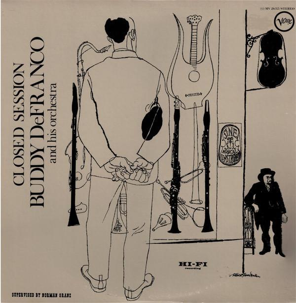 Buddy DeFranco And His Orchestra - Closed Session