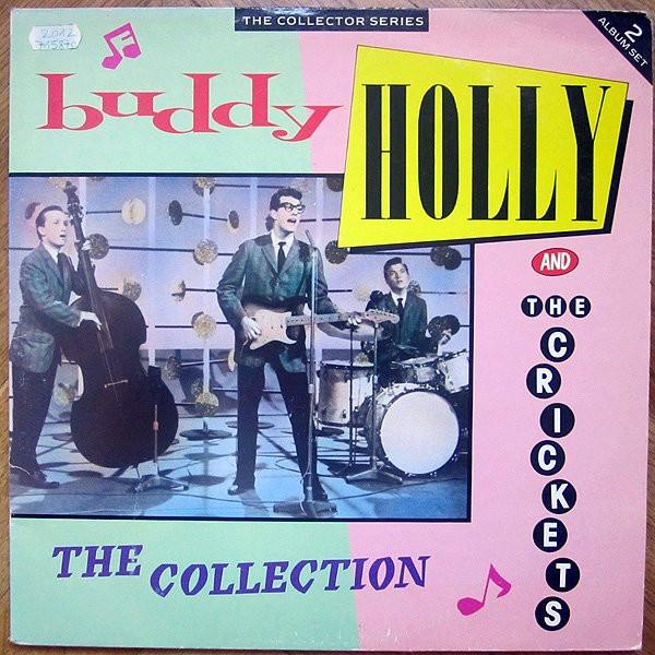 Buddy Holly, The Crickets  - The Collection