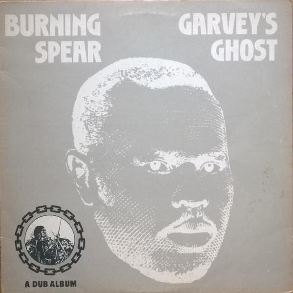 Burning Spear - Garvey's Ghost