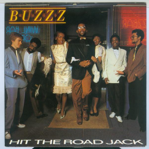 Buzzz  - Hit The Road Jack