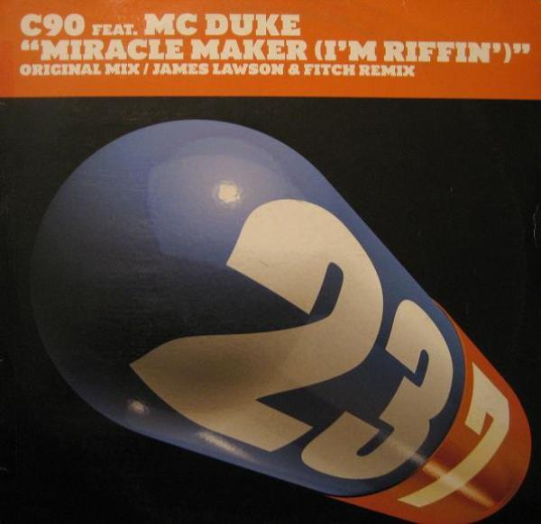 C90, MC Duke - Miracle Maker (I'm Riffin')