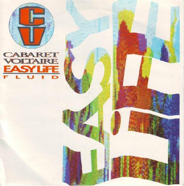 Cabaret Voltaire - Easy Life