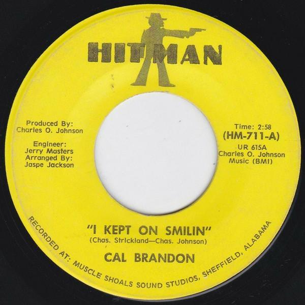 Cal Brandon - I Kept On Smilin