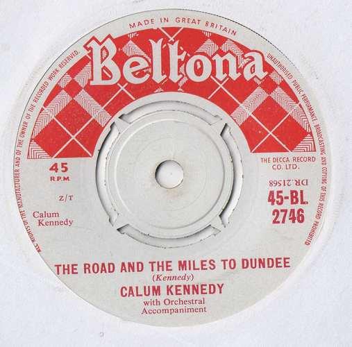 Calum Kennedy - The Road And The Miles To Dundee